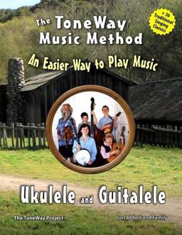 Ukulele and Guitalele - the ToneWay Music Method