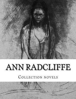 Ann Radcliffe, Collection Novels