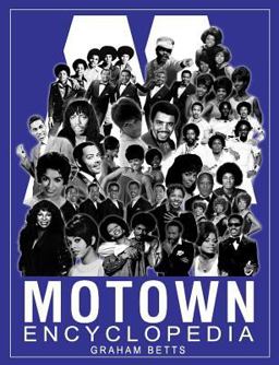 Motown Encyclopedia Motown Encyclopedia
