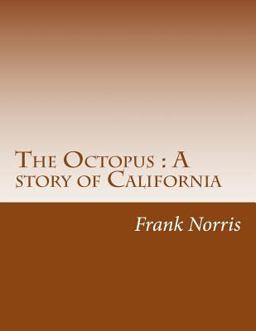 Octopus : a Story of California  9781500494131 Front Cover