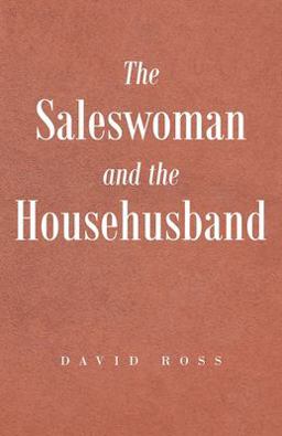 The Saleswoman and the Househusband