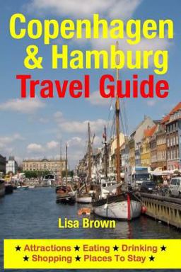 Copenhagen and Hamburg Travel Guide