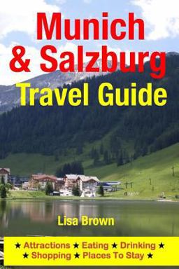 Munich and Salzburg Travel Guide