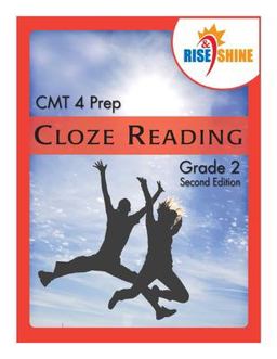 Rise and Shine CMT 4 Prep Cloze Reading Grade 2