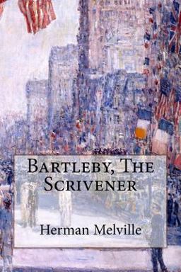 Bartleby, the Scrivener