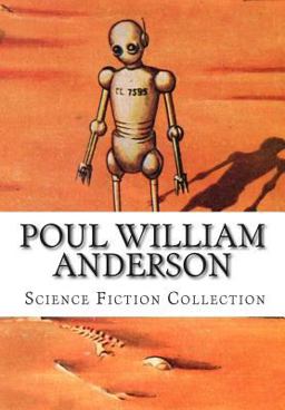 Poul Anderson, Science Fiction Collection Poul Anderson, Science Fiction Collection