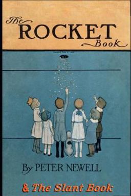 The Rocket Book and the Slant Book
