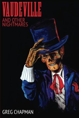 Vaudeville and Other Nightmares