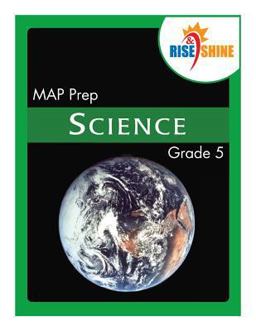 Rise and Shine MAP Prep Grade 5 Science