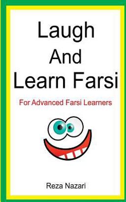 Laugh and Learn Farsi: 100 Jokes in Farsi