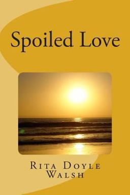 Spoiled Love