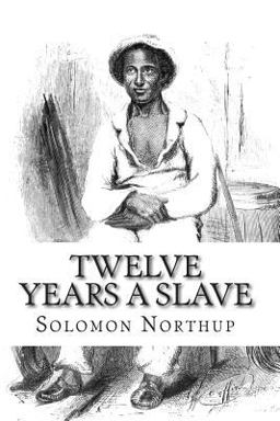 Twelve Years a Slave  9781500933685 Front Cover