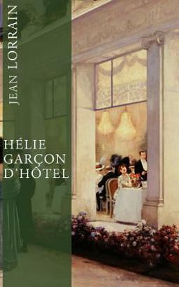 Hélie, Garçon D'hôtel