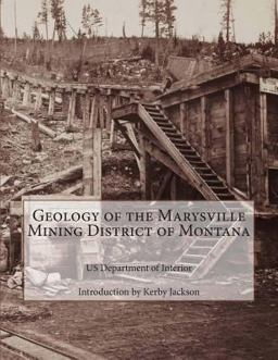 Geology of the Marysville Mining District of Montana