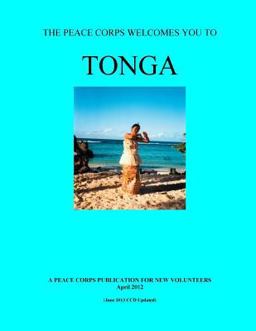 Tonga; the Peace Corps Welcomes You to Tonga