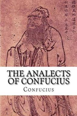 The Analects of Confucius