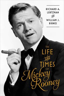 The Life and Times of Mickey Rooney:  9781501100963 Front Cover