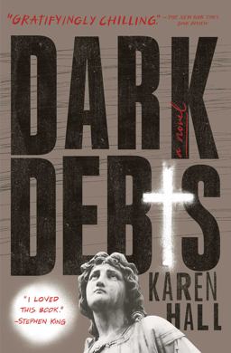 Dark Debts A Novel  9781501104121 Front Cover