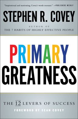 Primary Greatness The 12 Levers of Success  9781501106583 Front Cover