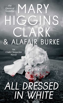 All Dressed in White An under Suspicion Novel  9781501108563 Front Cover