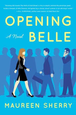 Opening Belle A Novel  9781501110627 Front Cover