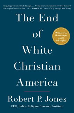 End of White Christian America  9781501122323 Front Cover