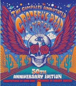 Complete Annotated Grateful Dead Lyrics  9781501123320 Front Cover