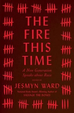 Fire This Time A New Generation Speaks about Race  9781501126345 Front Cover