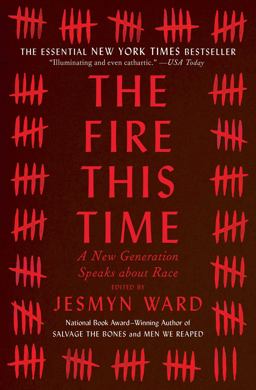 Fire This Time A New Generation Speaks about Race  9781501126352 Front Cover