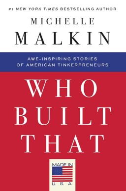 Who Built That Awe-Inspiring Stories of American Tinkerpreneurs  9781501130830 Front Cover