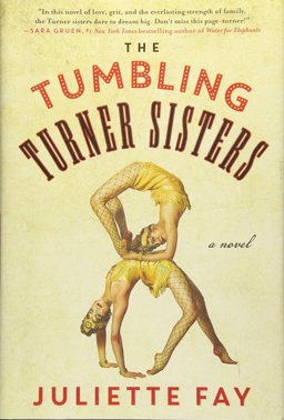 Tumbling Turner Sisters A Book Club Recommendation!  9781501134470 Front Cover