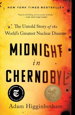 Midnight in Chernobyl The Untold Story of the World's Greatest Nuclear Disaster  9781501134630 Front Cover