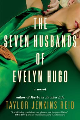 Seven Husbands of Evelyn Hugo A Novel  9781501139239 Front Cover