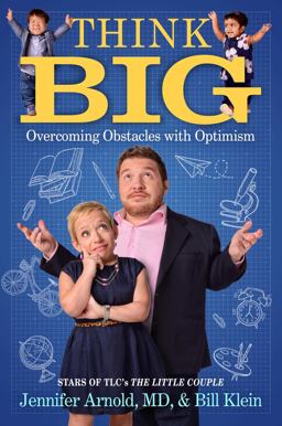 Think Big: Overcoming Obstacles With Optimism  9781501139277 Front Cover