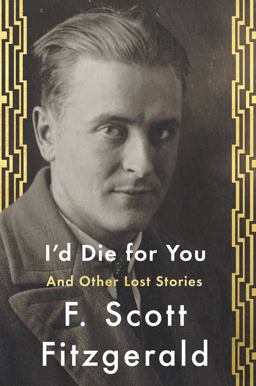 I'd Die for You And Other Lost Stories  9781501144349 Front Cover