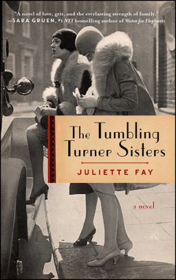 Tumbling Turner Sisters A Book Club Recommendation!  9781501145346 Front Cover