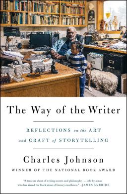 Way of the Writer Reflections on the Art and Craft of Storytelling  9781501147227 Front Cover