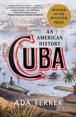 Cuba (Winner of the Pulitzer Prize) An American History  9781501154560 Front Cover