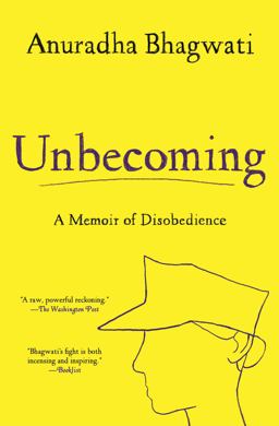 Unbecoming A Memoir of Disobedience  9781501162558 Front Cover