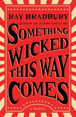 Something Wicked This Way Comes A Novel  9781501167713 Front Cover