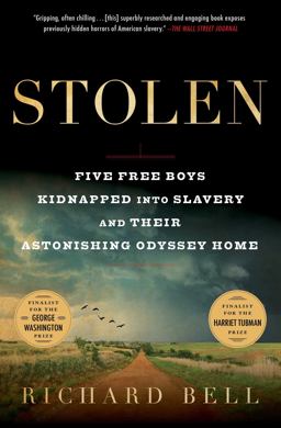 Stolen Five Free Boys Kidnapped into Slavery and Their Astonishing Odyssey Home  9781501169441 Front Cover