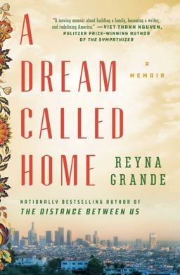 Dream Called Home A Memoir  9781501171437 Front Cover