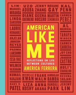 American Like Me Reflections on Life Between Cultures  9781501180910 Front Cover