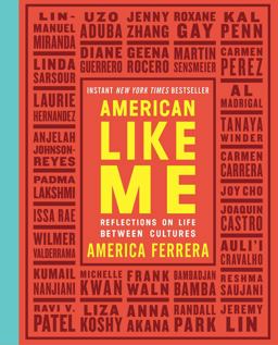 American Like Me Reflections on Life Between Cultures  9781501180927 Front Cover