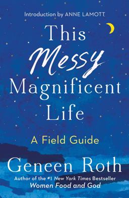 This Messy Magnificent Life A Field Guide  9781501182464 Front Cover