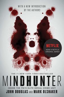 Mindhunter Inside the FBI's Elite Serial Crime Unit  9781501191961 Front Cover