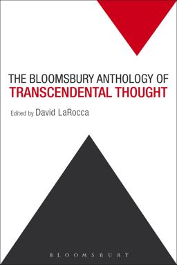 Bloomsbury Anthology of Transcendental Thought From Antiquity to the Anthropocene  9781501305559 Front Cover