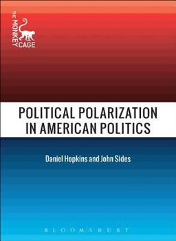 Political Polarization in American Politics  9781501306273 Front Cover