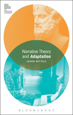 Narrative Theory and Adaptation  9781501308406 Front Cover