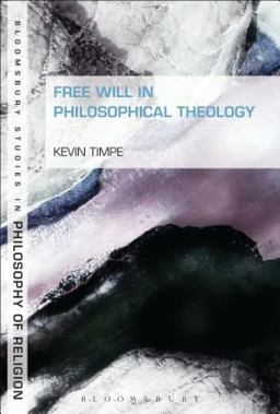 Free Will in Philosophical Theology  9781501308680 Front Cover